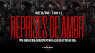 Reprises de Amor • De Santo Ângelo para o Mundo | Vol 2.