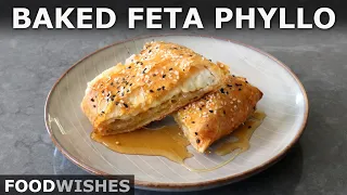 Baked Feta Phyllo with Honey | Food Wishes