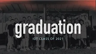 IDT Graduation 2021