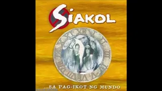 Siakol (Sa Pag ikot Ng Mundo Full Album)