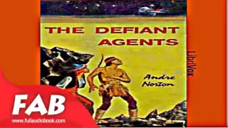 The Defiant Agents Full Audiobook by Andre NORTON by Science Fiction