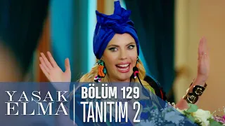 Yasak Elma 129. Bölüm 2. Tanıtımı