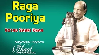 Raga Pooriya | Ustad Sabri Khan (Album: Thaat Instrumental Asavari & Marwa)