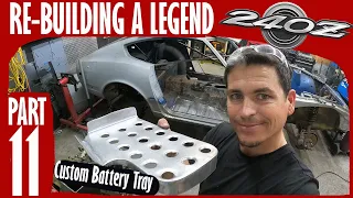 Rebuilding a Legend 240z Part 11 (Custom Fabricated Battery Tray) from scratch