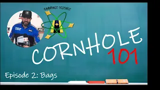 Cornhole 101 Episode 2: Bags