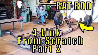 47 Ford Truck Rat Rod - Triangulated 4 Link From Scratch Part 2