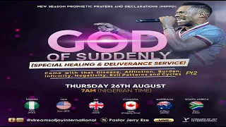 GOD OF SUDDENLY [Special Healing and Deliverance Service] NSPPD - 26th August 2021