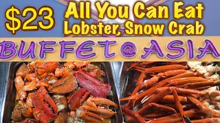 $23 LOBSTER & CRAB LEGS BUFFET | Buffet At Asia Las Vegas