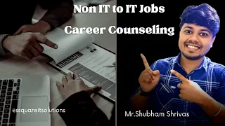 Non-IT to IT Job | Career Counseling | Development or Testing | Which course should we do?