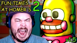 I SWEAR I DIDN'T CHEAT THIS TIME!! | Fun Times at Homer's 2 v1.5 (Part 1)