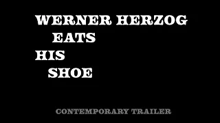 1980 - Werner Herzog Eats His Shoe Trailer