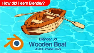 Modeling with Blender 2D/3D | Grease Pencil | Wooden Boat