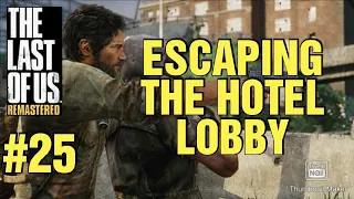 STEALTH KILLING THE HUNTERS GROUNDED MODE THE HOTEL LOBBY THE LAST OF US REMASTERED PS4