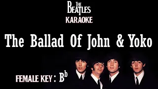 The Ballad Of John And Yoko (Karaoke) The Beatles/ Female Key Bb
