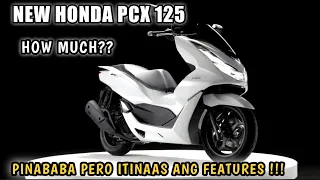 NEW HONDA PCX 125 ANG MABABANG DISPLACEMENT PERO PANALO NAMAN SA SPECS AND FEATURES MAGKANO KAYA?