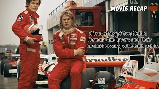 Rush (2013) Movie Recap: The Rivalry That Defined an Era