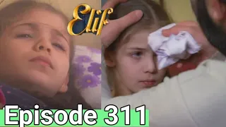 Elif Episode 311 Urdu Dubbed I Elif 311 Hindi Dubbed I Elif Urdu Hindi 311