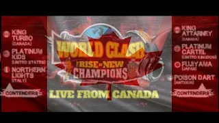 WORLD CLASH CANADA 2017  MC’s Ricky Trooper Zykes Johnny  START TO FINISH