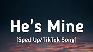 MoKenStef - He's Mine (Sped Up/Lyrics) "He's mine but i got him all the time" tiktok song