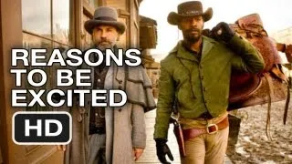 Reasons To Be Excited - Django Unchained (2012) Quentin Tarantino Movie HD