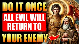 🛑PRAYER TO SAINT BENEDICT AND SAINT MICHAEL PRAY JUST ONCE TO DRIVE AWAY EVIL AND THE ENEMY FOREVER
