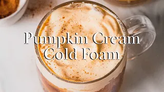 Pumpkin Cream Cold Foam Cold Brew Coffee (Copycat Starbucks Recipe)