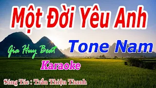 Một Đời Yêu Anh - Karaoke - Tone Nam - Nhạc Sống - gia huy beat