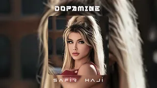 Dopamine  - Safir Haji & Celal Ay Remix TikTok Remix 2024