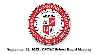 CPCSC School Board Meeting -  September 26, 2022