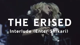 The Erised — Interlude (Enter Shikari)