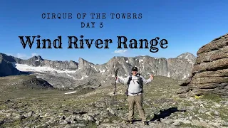 Cirque of the Towers - Day 3 | Wind River Range, Wyoming | Jackass Pass & Granite Peaks