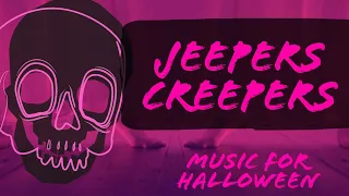 Halloween Music 2021 (Slowed Classics - Jeepers Creepers)