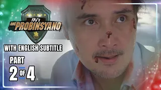 FPJ's Ang Probinsyano | Episode 1673 (2/4) | July 13, 2022 (With English Subs)