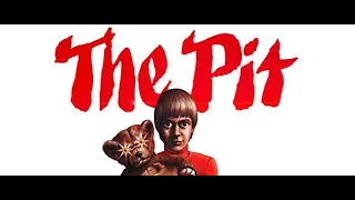 The Pit (1981)