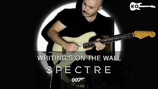 Sam Smith - Writing's On The Wall - Electric Guitar Cover by Kfir Ochaion