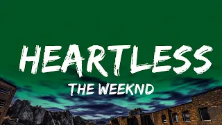 1 Hour |  The Weeknd - Heartless (Lyrics)  | Lyrical Harmony