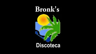 Homenaje a Bronk's Discoteca