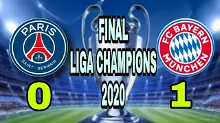 FINAL LIGA CHAMPIONS 2020 || PSG [ 0 ] vs [ 1 ] BAYERN MUNCHEN