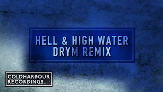 GXD & Sarah De Warren - Hell & High Water (DRYM Remix)