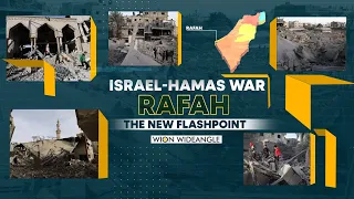 Israel-Hamas war: Rafah the new flashpoint | WION Wideangle