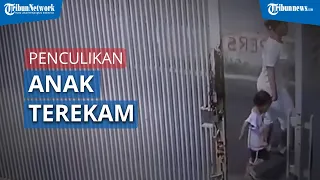 Rekaman CCTV Aksi Penculikan Anak di Pesanggrahan, Polisi Sukses Temukan Korban Kurang dari 24 Jam