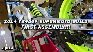 YZ450F Supermoto Build: FIRST ASSEMBLY! Ep. 13