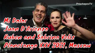 Mi Dolor, Juan D'Arienzo, Ruben and Sabrina Veliz, 4-5, Planetango XXV 2021, Moscow #MiDolor