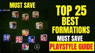 TOP 25 BEST FORMATIONS WITH PLAYSTYLE GUIDE IN  EFootball 2024 Mobile | Efootball 2024 Formations