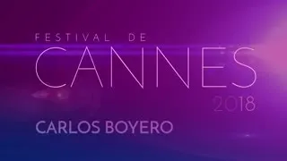 Carlos Boyero desde el FESTIVAL DE CANNES 2018