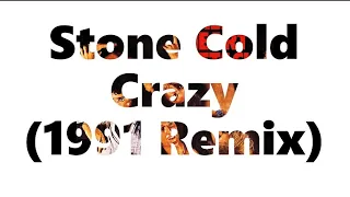 Queen - Stone Cold Crazy (1991 Michael Wagener Remix)