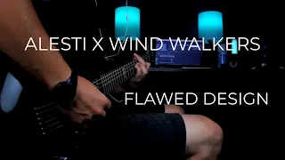ALESTI x Wind Walkers - "Flawed Design" (Guitar Cover)