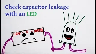 Check capacitor leakage with an LED