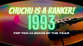 1993: Top ten best albums of the year - Chuchu is a Ranker!