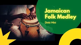 Folk Medley( Dinki Mini)